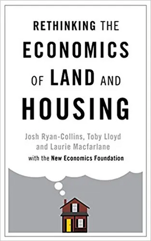 Rethinking economics of land and housing